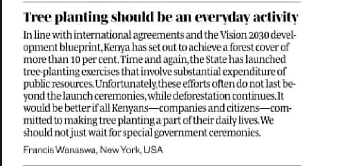 Letter to the editor in the Daily Nation, Kenya, dated 26 August 2024, by Francis Wanaswa of the Mary Munei Foundation, headlined Tree planting should be an everyday activity